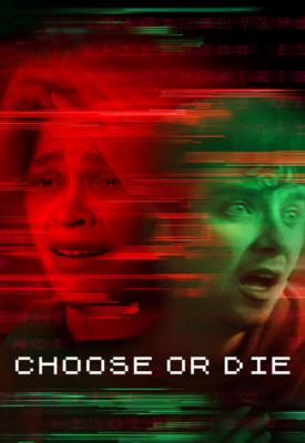 poster for Choose or Die 2022