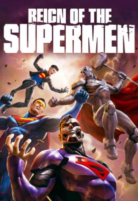 poster for Reign of the Supermen 2019
