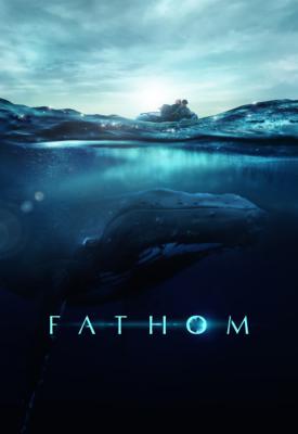 poster for Fathom 2021
