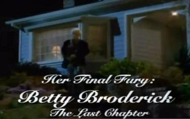 screenshoot for Her Final Fury: Betty Broderick, the Last Chapter