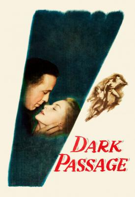 poster for Dark Passage 1947