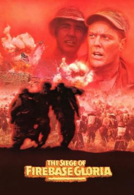 poster for The Siege of Firebase Gloria 1989
