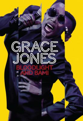 poster for Grace Jones: Bloodlight and Bami 2017