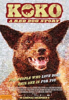 poster for Koko: A Red Dog Story 2019