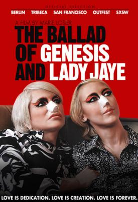 poster for The Ballad of Genesis and Lady Jaye 2011