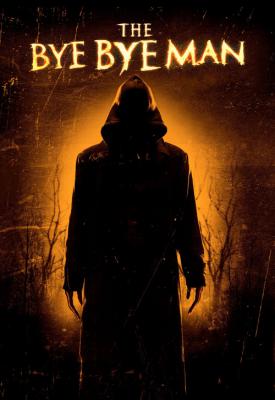 poster for The Bye Bye Man 2017