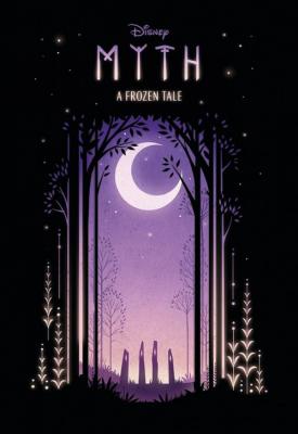 poster for Myth: A Frozen Tale 2019