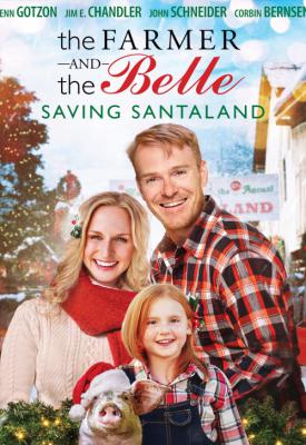 image for  The Farmer and the Belle: Saving Santaland movie