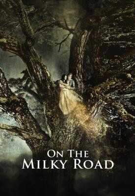 poster for On the Milky Road 2016