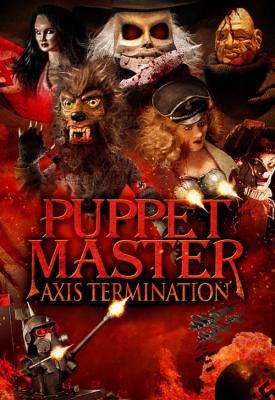poster for Puppet Master: Axis Termination 2017