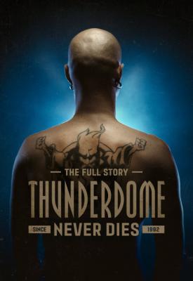 poster for Thunderdome Never Dies 2019