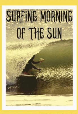 poster for Surfing Morning of the Sun 2020