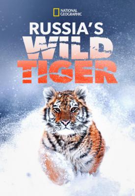 image for  Big Cat Week Russia’s Wild Tiger movie