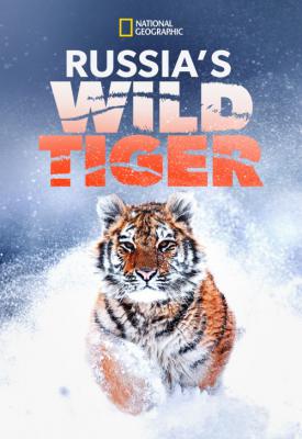 poster for Big Cat Week Russia’s Wild Tiger 2022