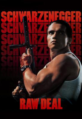 poster for Raw Deal 1986
