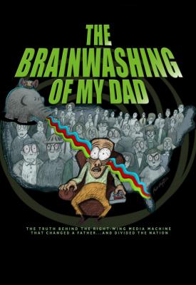 image for  The Brainwashing of My Dad movie
