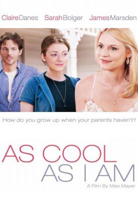image for  As Cool as I Am movie