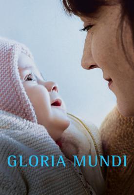 poster for Gloria Mundi 2019