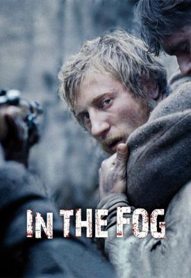 poster for In the Fog 2012