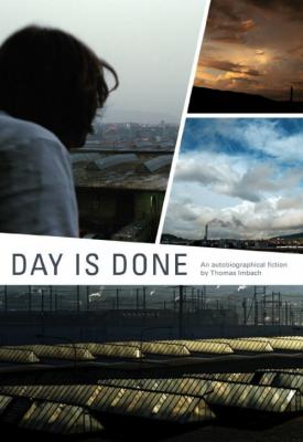 poster for Day Is Done 2011