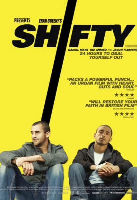 poster for Shifty 2008