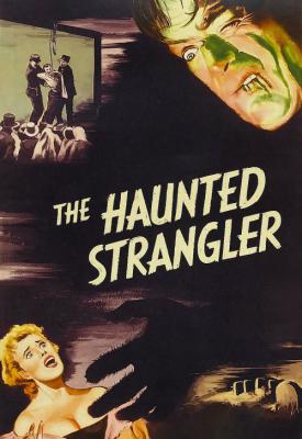 image for  The Haunted Strangler movie