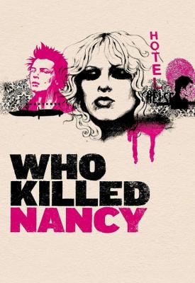 poster for Who Killed Nancy? 2009