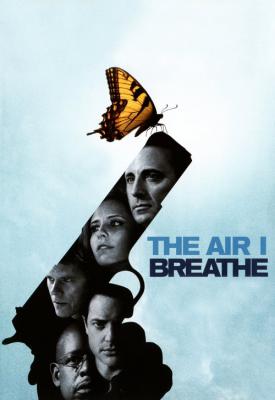 poster for The Air I Breathe 2007