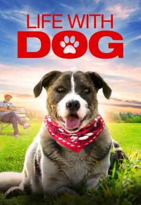 poster for Life with Dog 2018