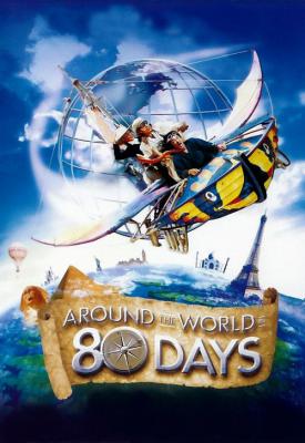 poster for Around the World in 80 Days 2004