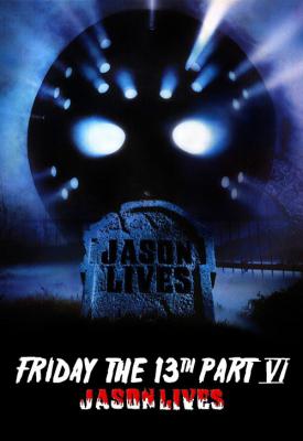 poster for Jason Lives: Friday the 13th Part VI 1986