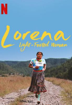 poster for Lorena, Light-footed Woman 2019