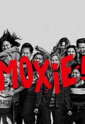 poster for Moxie 2021