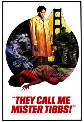 poster for They Call Me Mister Tibbs! 1970