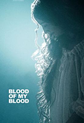 poster for Blood of My Blood 2015