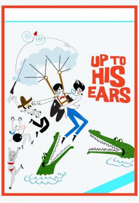 image for  Up to His Ears movie