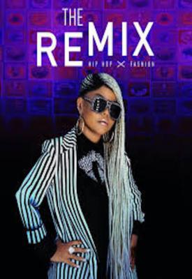 poster for The Remix: Hip Hop X Fashion 2019
