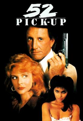 poster for 52 Pick-Up 1986