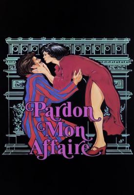 poster for Pardon Mon Affaire 1976