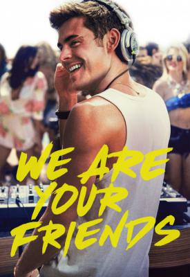 image for  We Are Your Friends movie