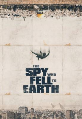 image for  The Spy Who Fell to Earth movie