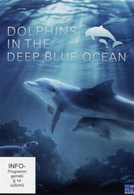 image for  Dolphins in the Deep Blue Ocean movie