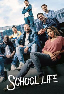 poster for School Life 2019