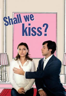 poster for Shall We Kiss? 2007