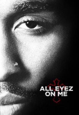 poster for All Eyez on Me 2017