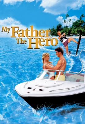 poster for My Father the Hero 1994