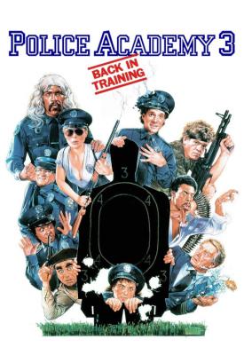 poster for Police Academy 3: Back in Training 1986