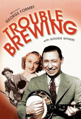poster for Trouble Brewing 1939