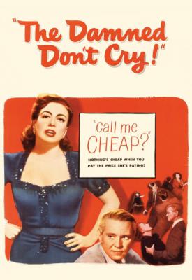 poster for The Damned Don’t Cry 1950
