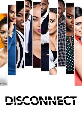 poster for Disconnect 2018